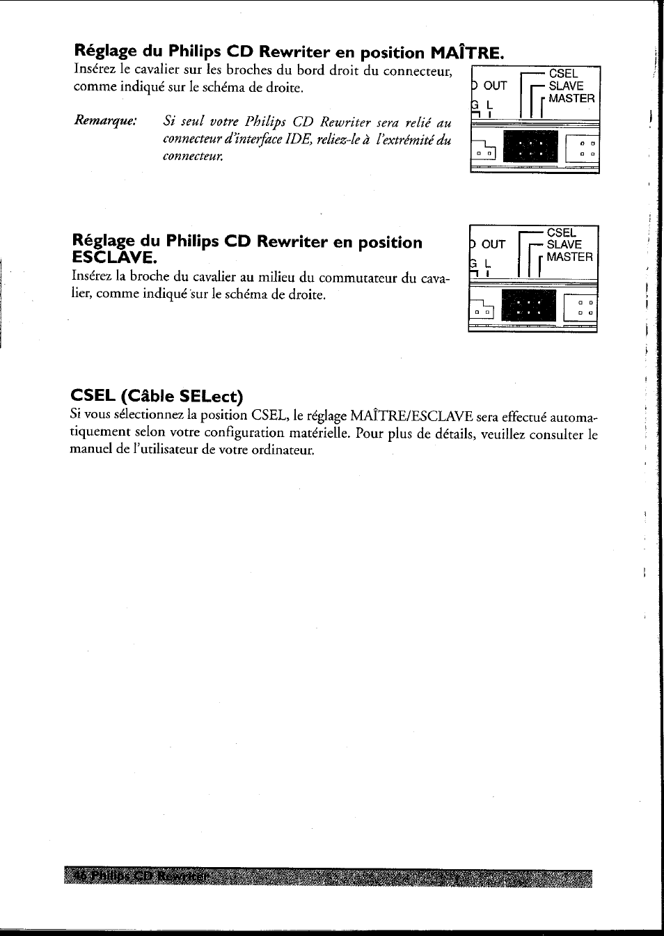 Réglage du philips cd rewriter en position maître, Réglage du philips cd rewriter en position esclave, Csel (câble select) | Philips PCRW404K/17 User Manual | Page 54 / 122