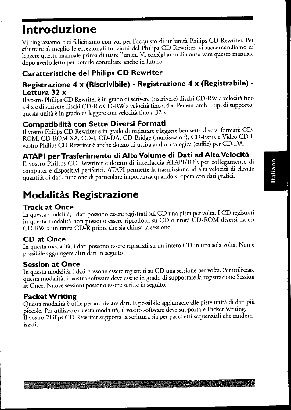 Caratteristiche del philips cd rewriter, Compatibilità con sette diversi formati, Track at once | Cd at once, Session at once, Packet writing, Introduzione, Modalitàs registrazione | Philips PCRW404K/17 User Manual | Page 67 / 122