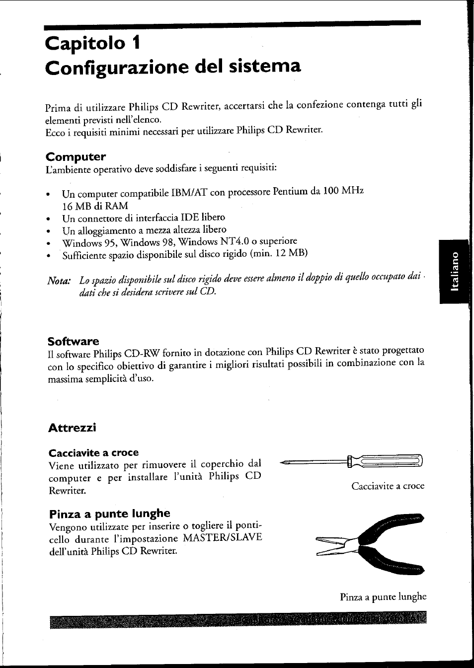 Computer, Software, Attrezzi | Pinza a punte lunghe, Capitolo 1 configurazione del sistema | Philips PCRW404K/17 User Manual | Page 69 / 122