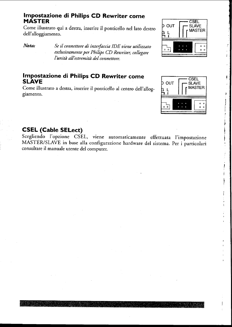 Impostazione di philips cd rewriter come master, Impostazione di philips cd rewriter come slave, Csel (cable select) | Philips PCRW404K/17 User Manual | Page 72 / 122