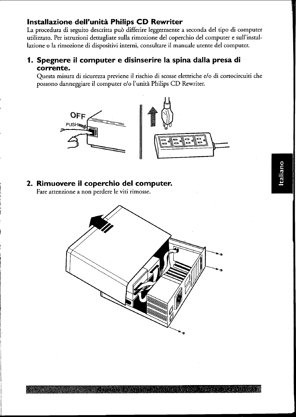 Installazione dell’unità philips cd rewriter, Rimuovere il coperchio del computer | Philips PCRW404K/17 User Manual | Page 73 / 122