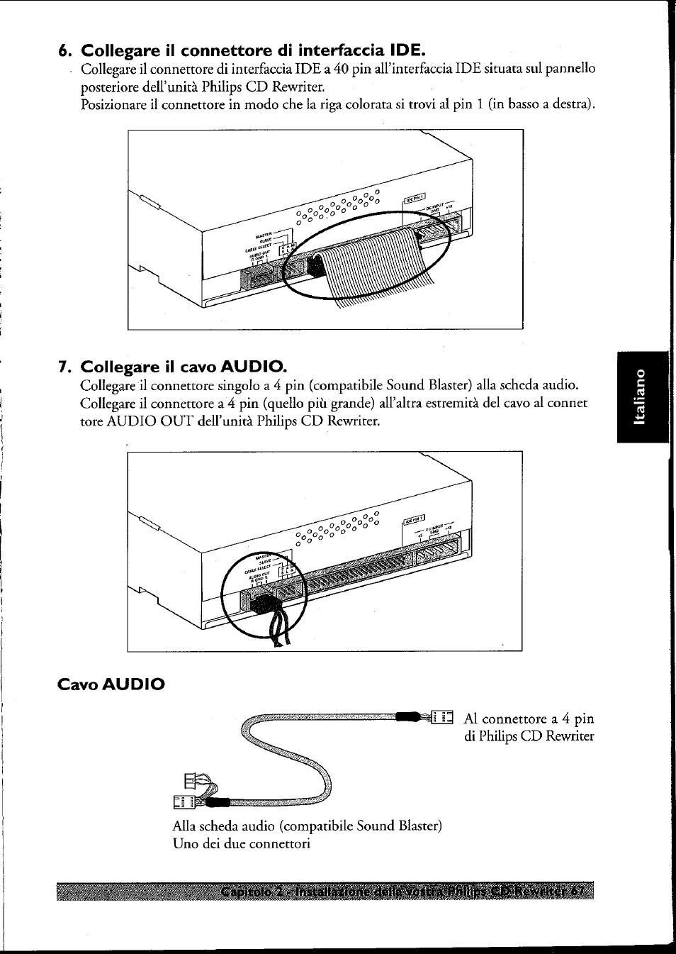 Collegare il connettore di interfaccia ide, Collegare il cavo audio, Cavo audio | Philips PCRW404K/17 User Manual | Page 75 / 122