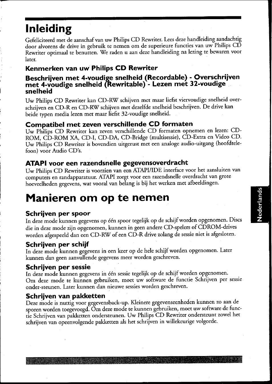 Kenmerken van uw philips cd rewriter, Compatibel met zeven verschillende cd formaten, Atapi voor een razendsnelle gegevensoverdracht | Schrijven per spoor, Schrijven per schijf, Schrijven per sessie, Schrijven van pakketten, Inleiding, Manieren om op te nemen | Philips PCRW404K/17 User Manual | Page 85 / 122