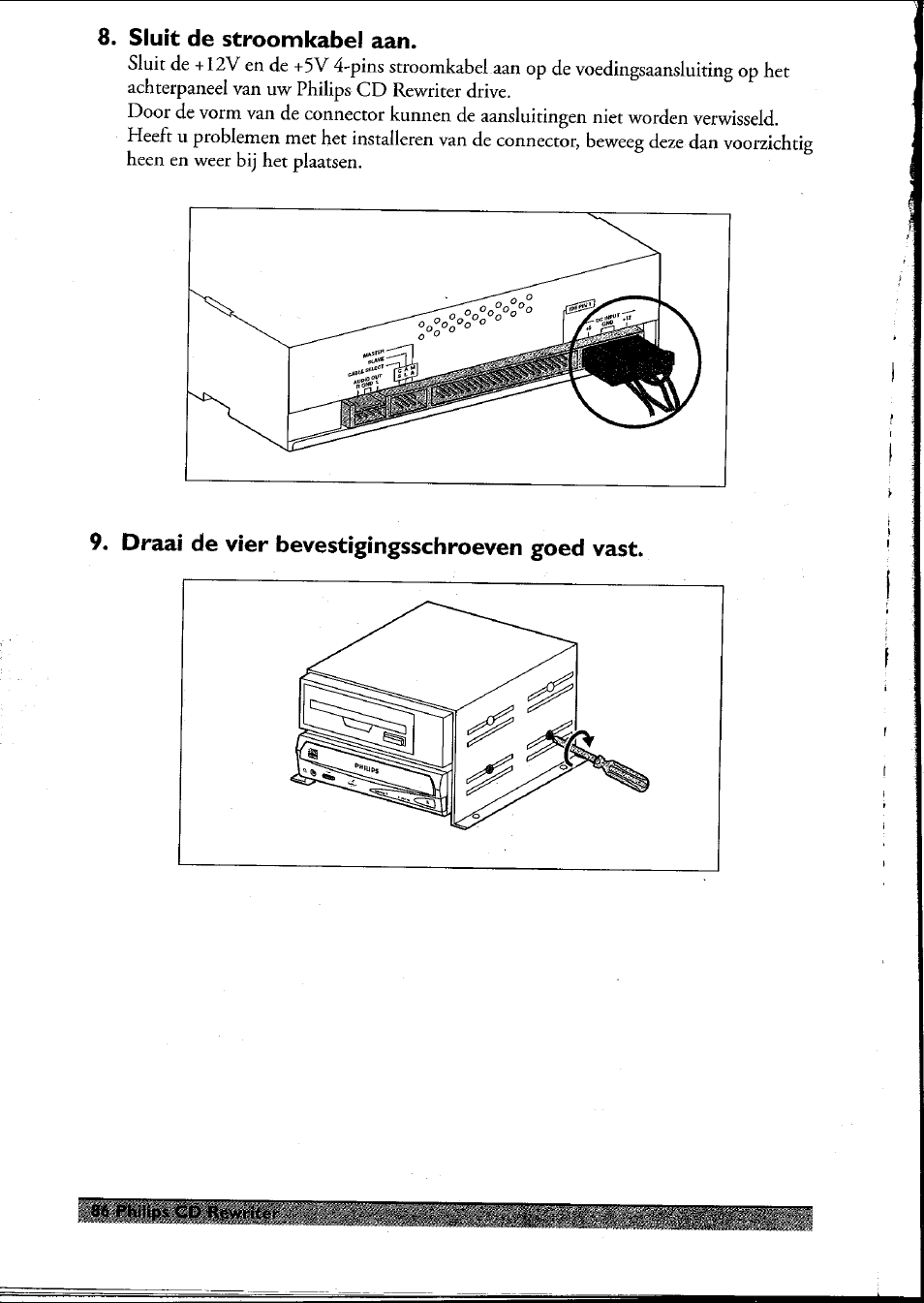 Sluit de stroomkabel aan, Draai de vier bevestigingsschroeven goed vast | Philips PCRW404K/17 User Manual | Page 94 / 122