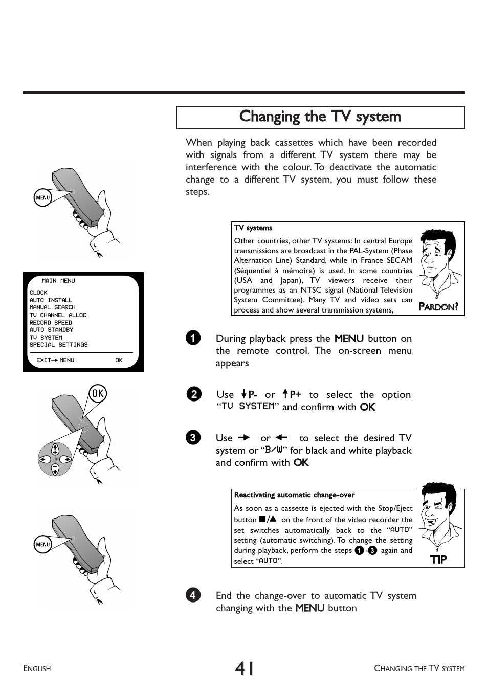 Changing the tv system, Cchhaannggiinngg tthhee ttvv ssyysstteem m, Ttiipp | Philips VR 260/07 User Manual | Page 41 / 52