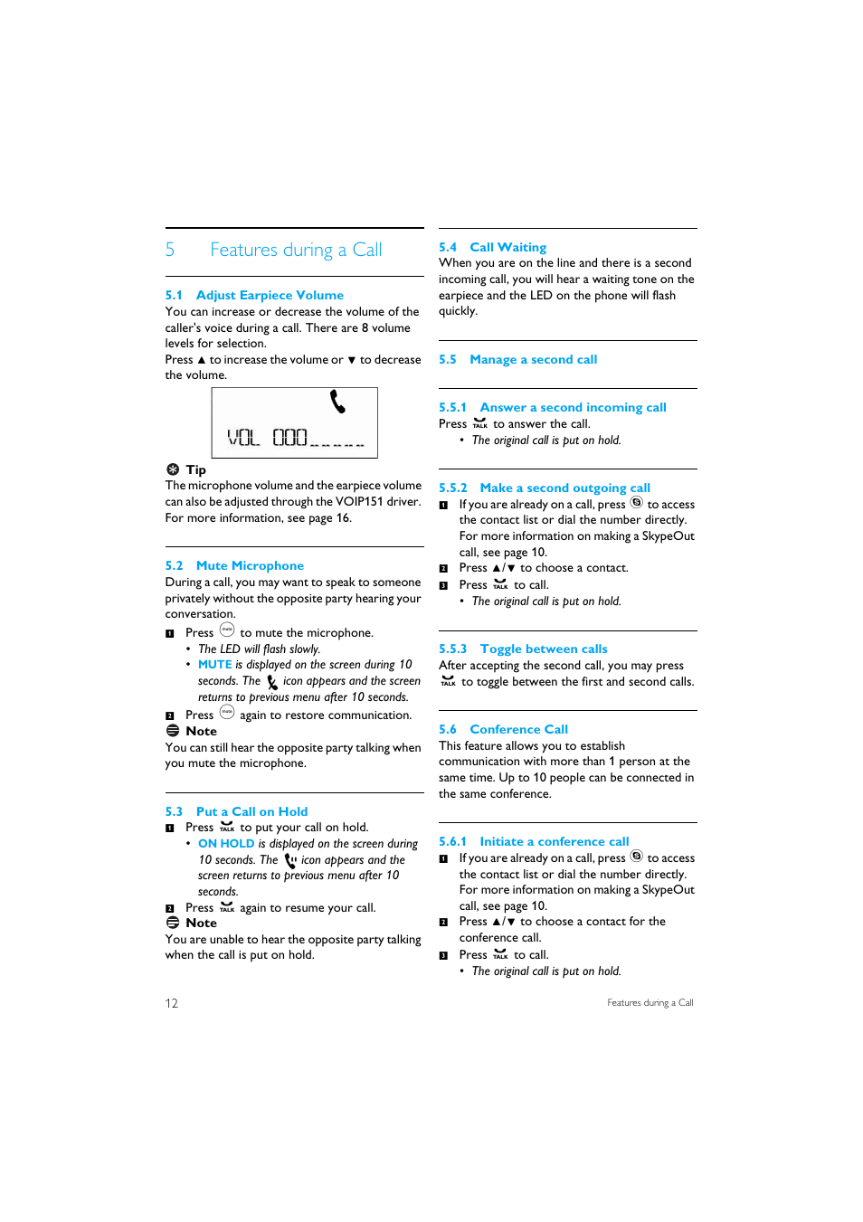 5 features during a call, 1 adjust earpiece volume, 2 mute microphone | 3 put a call on hold, 4 call waiting, 5 manage a second call, 6 conference call, 5features during a call | Philips VOIP151 User Manual | Page 14 / 26