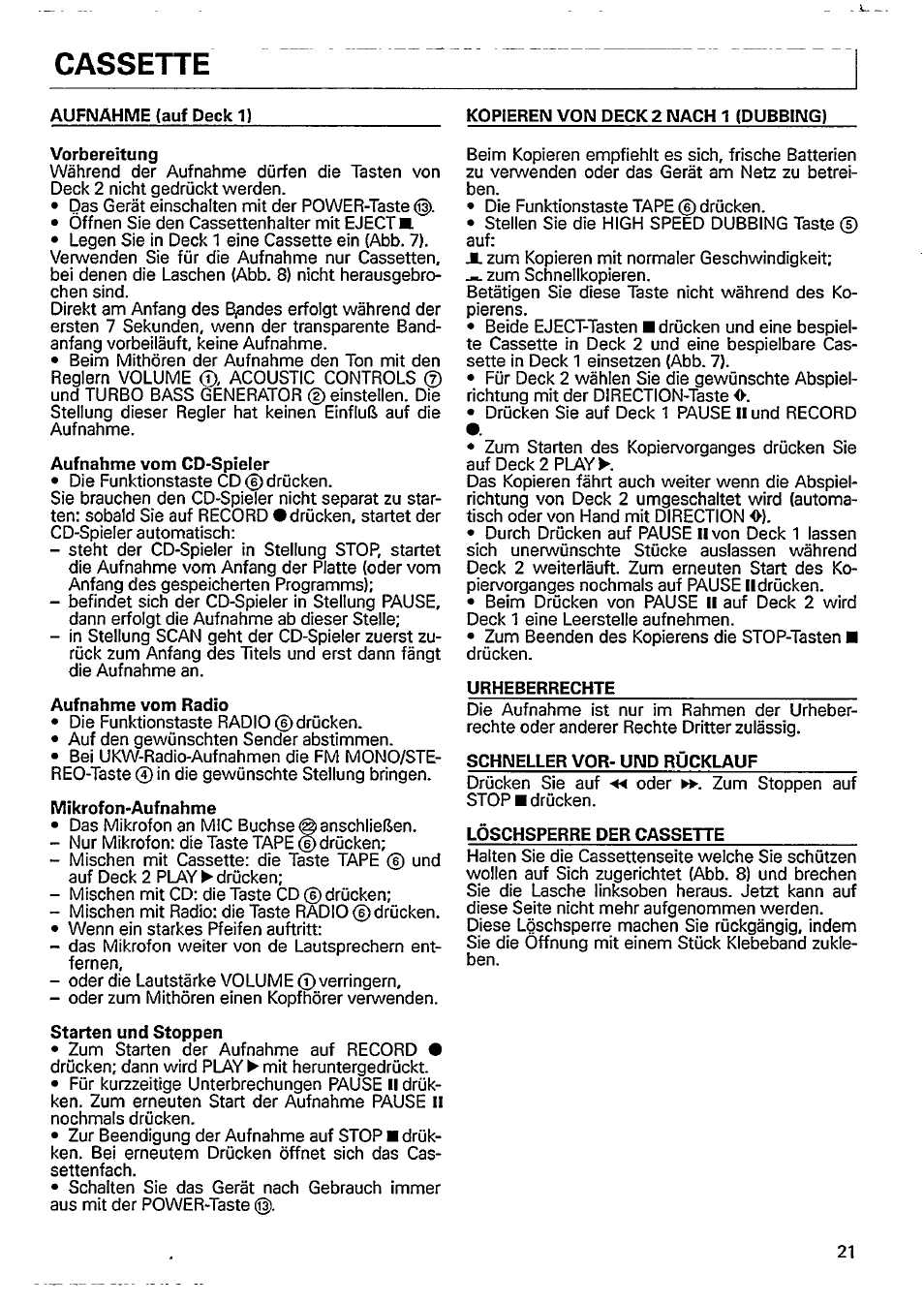 Cassette, Aufnahme (auf deck 1), Kopieren von deck 2 nach 1 (dubbing) | Urheberrechte, Schneller vor- und rücklauf, Loschsperre der cassette | Philips AZ8404 User Manual | Page 9 / 14