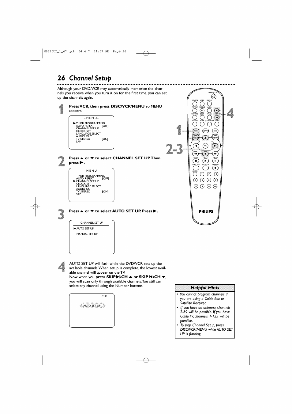 26 channel setup, О о о, Q 0 о 0ж | О о о 0, О о о о, Press ж or ▼ to select channel set up.then, press, Press ж or ▼ to select auto set up. press, Channel setup -27, Channel setup, Helpful hints | Philips DVP620VR/17 User Manual | Page 26 / 80