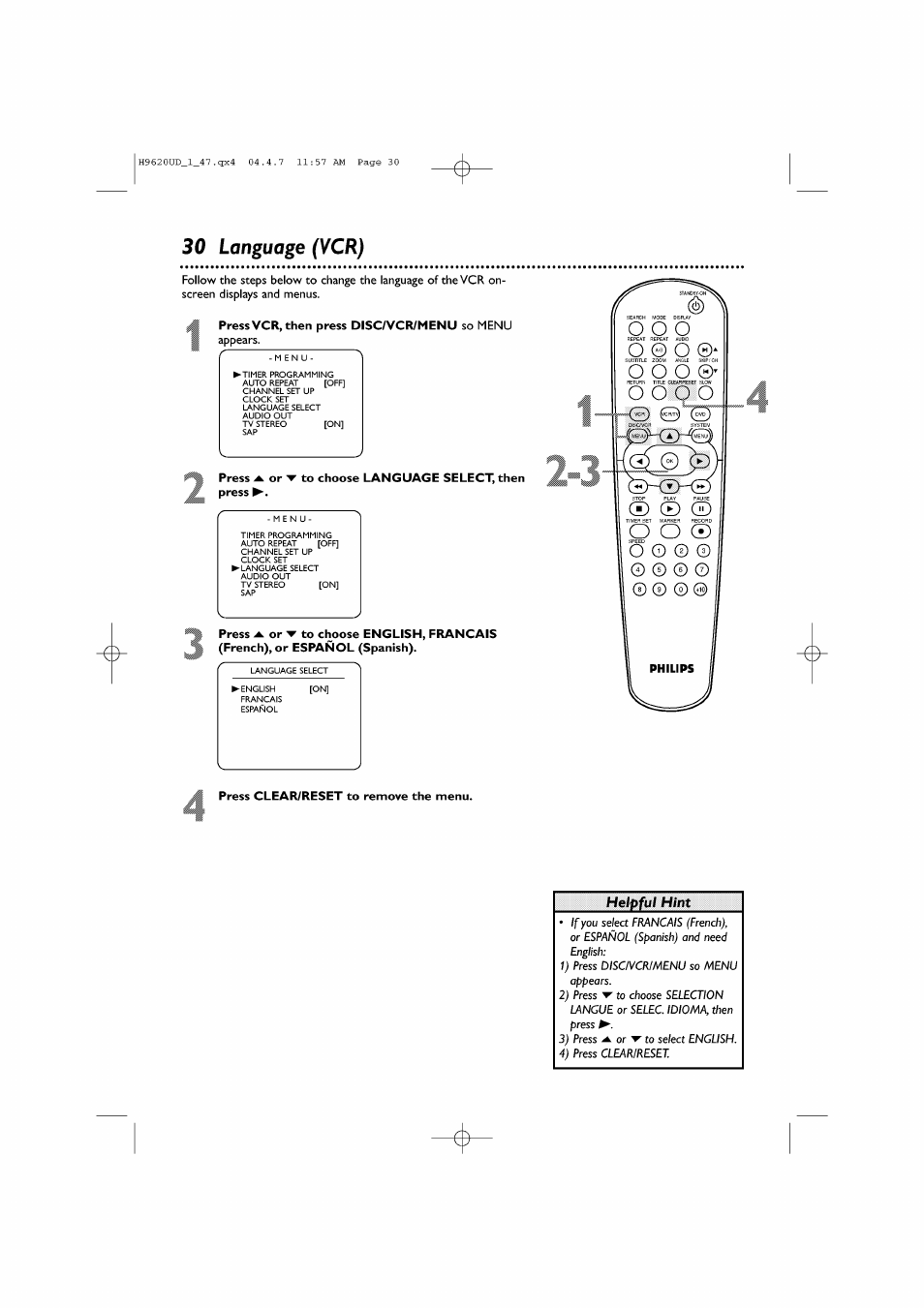 30 language (vcr), J press vcr, then press disc/vcr/menu so menu, Press ▲ or ▼ to choose language select, then press | Press clear/reset to remove the menu, Language (vcr), Helpful hint | Philips DVP620VR/17 User Manual | Page 30 / 80