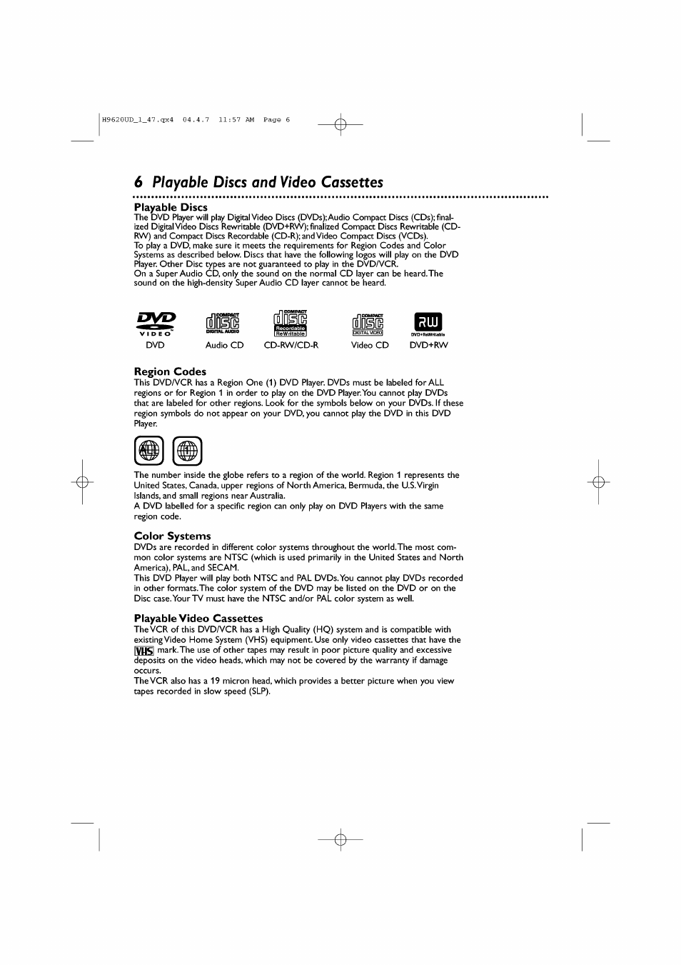 6 playable discs and video cassettes, Playable discs, Region codes | Color systems, Playable video cassettes, Playable discs and video cassettes | Philips DVP620VR/17 User Manual | Page 6 / 80