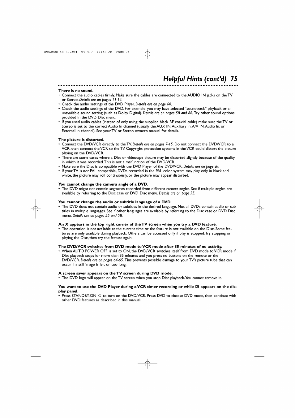 Helpful hints (cont*d) 75, There is no sound, The picture is distorted | You cannot change the camera angle of a dvd | Philips DVP620VR/17 User Manual | Page 75 / 80