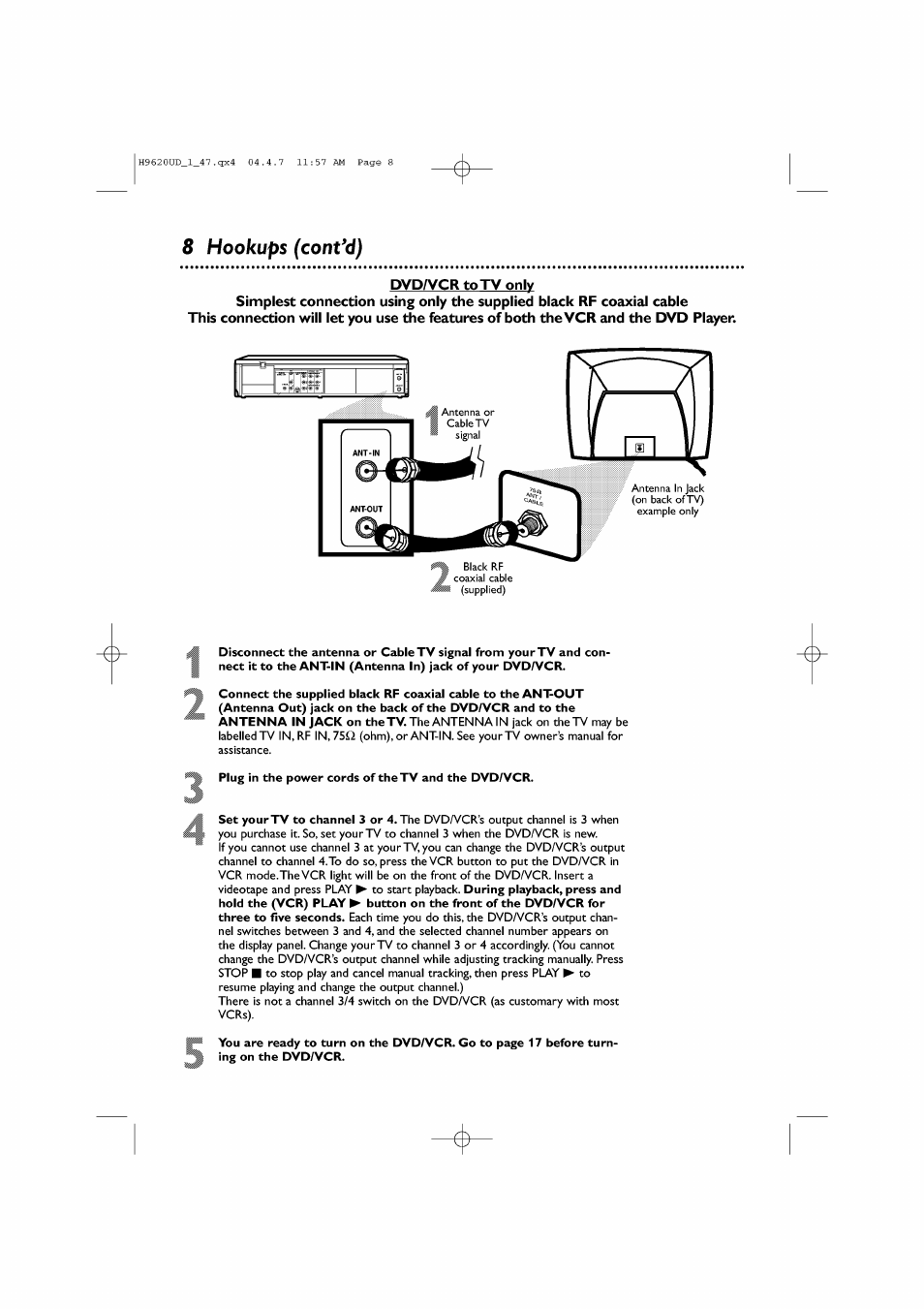 8 hookups (cont*d), Dvda^cr to tv only, Plug in the power cords of the tv and the dvd/vcr | Philips DVP620VR/17 User Manual | Page 8 / 80