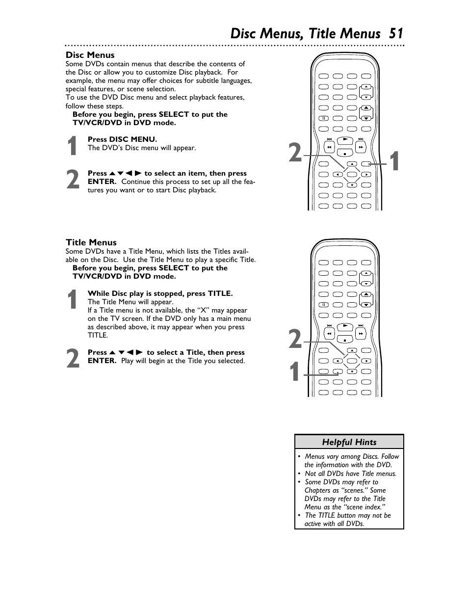 Disc menus, title menus 5 1, Title menus, Disc menus | Helpful hints, Press disc menu. the dvd’s disc menu will appear | Philips 27DVCR55S User Manual | Page 51 / 80