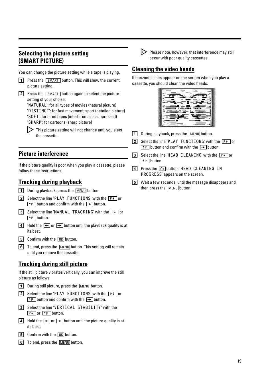 Selecting the picture setting (smart picture), Picture interference, Tracking during playback | Tracking during still picture, Cleaning the video heads | Philips VR9185 User Manual | Page 21 / 40