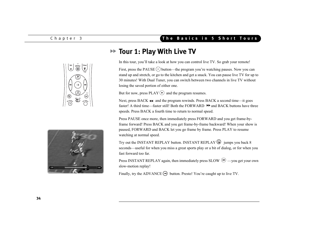 Tour 1: play with live tv | Philips DSR7000R/17 User Manual | Page 45 / 176