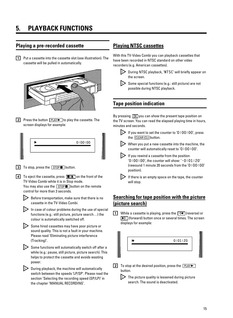 Playback functions, Playing a pre-recorded cassette, Playing ntsc cassettes | Tape position indication | Philips 14 PV 202 User Manual | Page 17 / 28