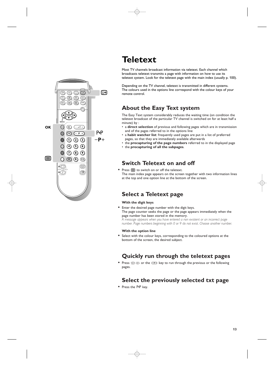 Teletext, About the easy text system, Switch teletext on and off | Select a teletext page, Quickly run through the teletext pages, Select the previously selected txt page | Philips TV Remote Control User Manual | Page 13 / 20