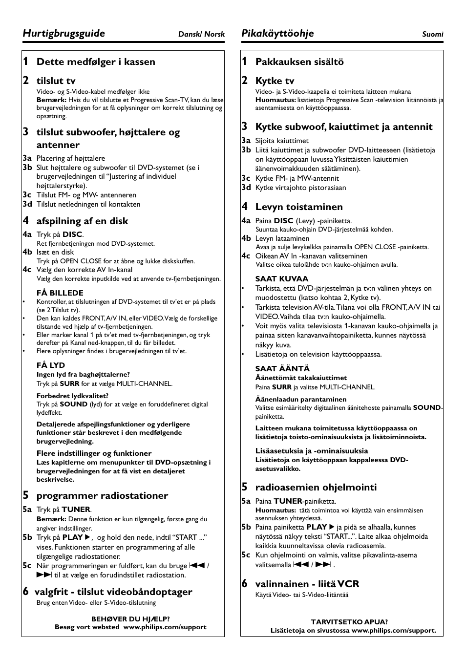Hurtigbrugsguide, Pikakäyttöohje | Philips HTS3500S User Manual | Page 6 / 9