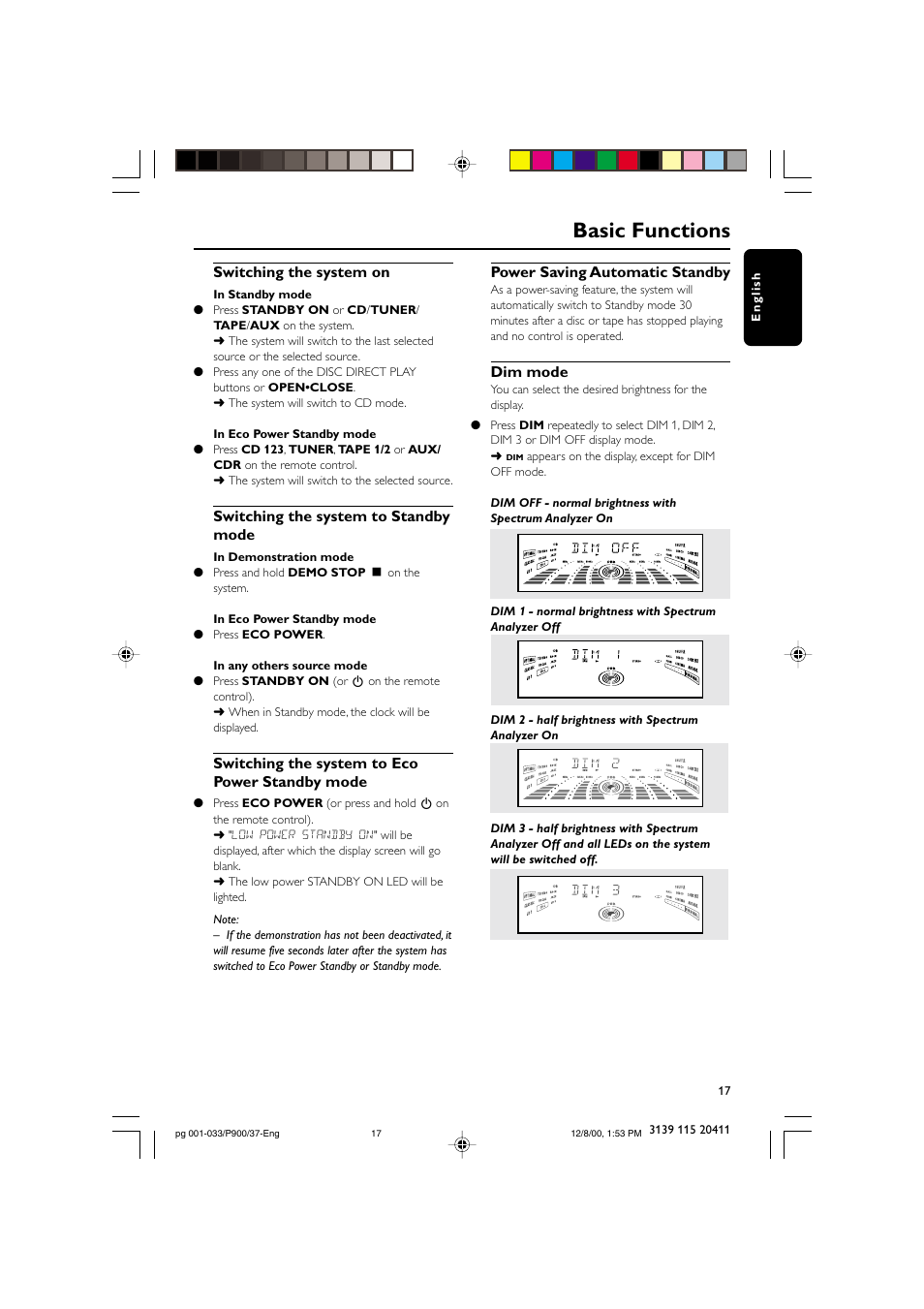 Basic functions, Switching the system on, Switching the system to standby mode | Switching the system to eco power standby mode, Power saving automatic standby, Dim mode | Philips FW-P900 User Manual | Page 17 / 33