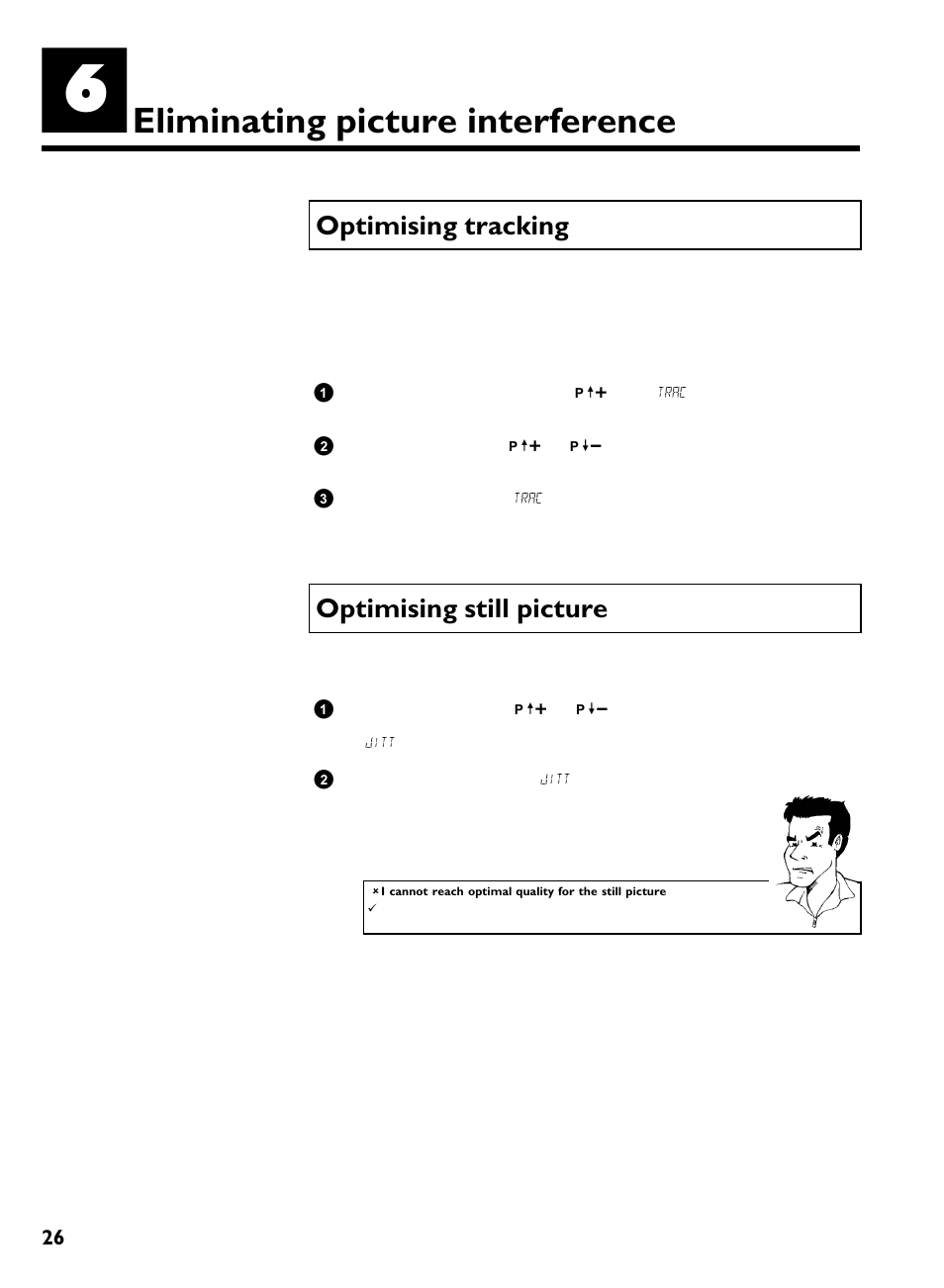 Eliminating picture interference, Optimising tracking, Optimising still picture | Philips VCR VR 170/07 User Manual | Page 32 / 56