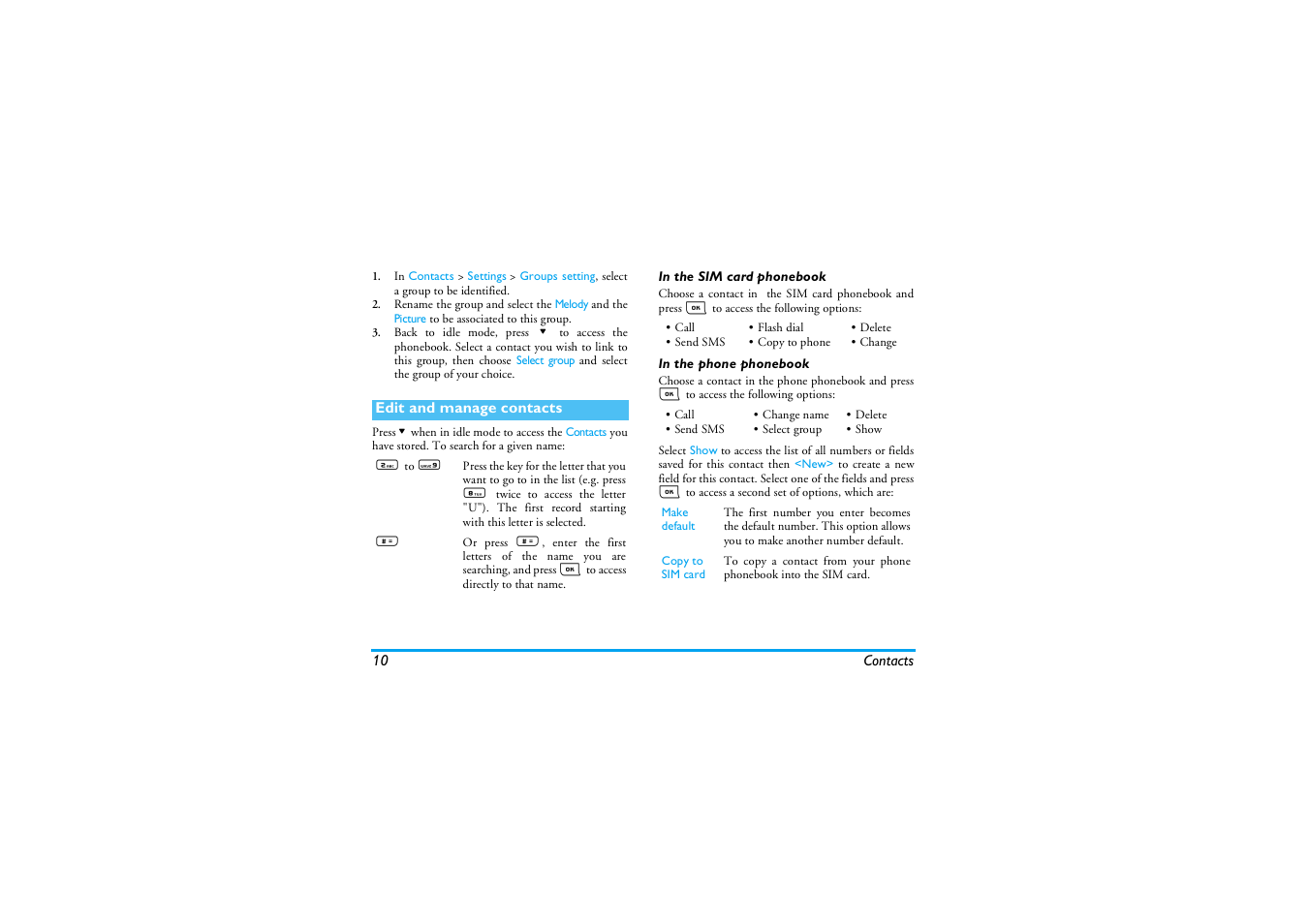 Edit and manage contacts, In the sim card phonebook, In the phone phonebook | Philips E-GSM 900/1800 User Manual | Page 15 / 45