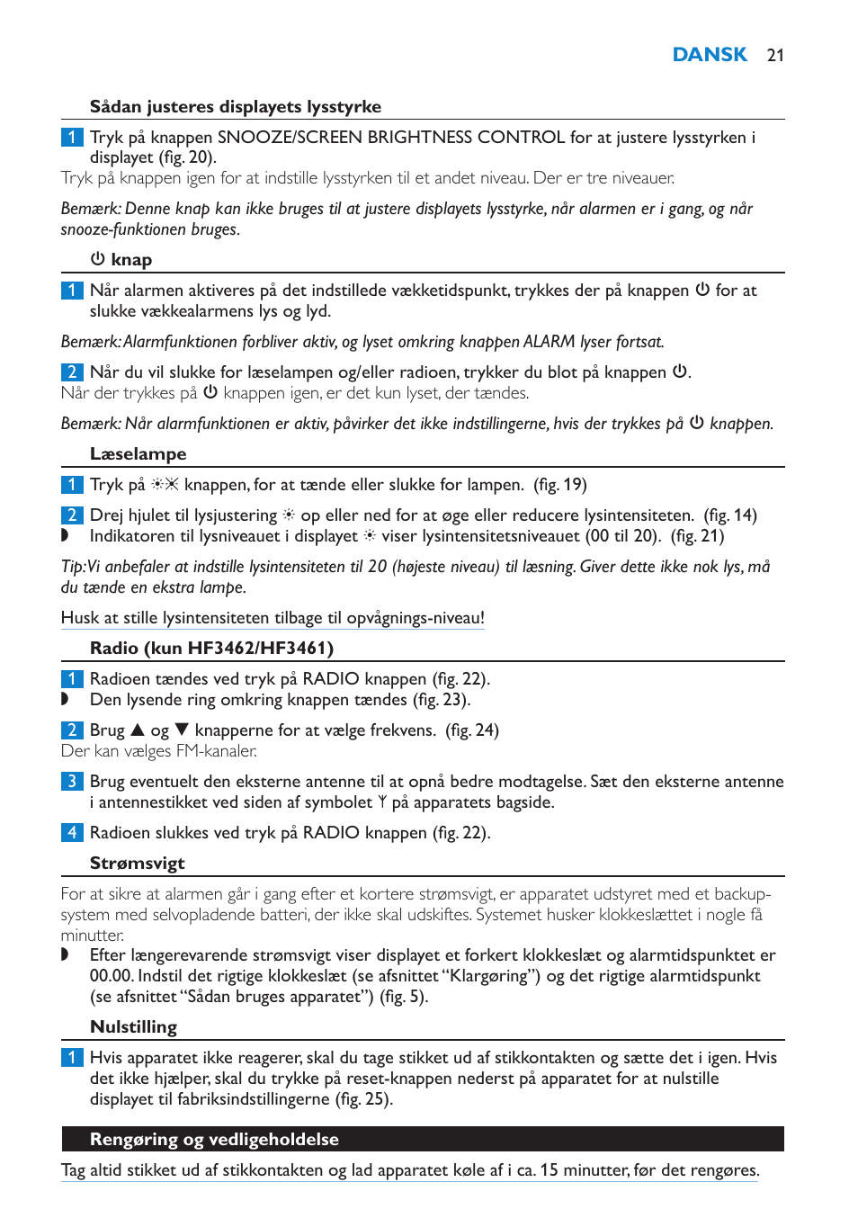 Sådan justeres displayets lysstyrke, 3 knap, Læselampe | Radio (kun hf3462/hf3461), Strømsvigt, Nulstilling, Rengøring og vedligeholdelse | Philips HF3451 User Manual | Page 21 / 76