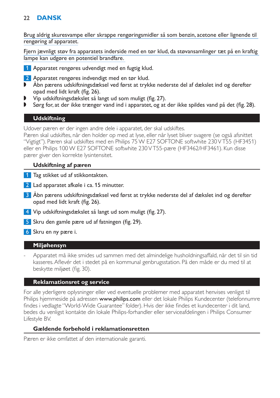 Udskiftning, Udskiftning af pæren, Miljøhensyn | Reklamationsret og service, Gældende forbehold i reklamationsretten, Specifikationer | Philips HF3451 User Manual | Page 22 / 76