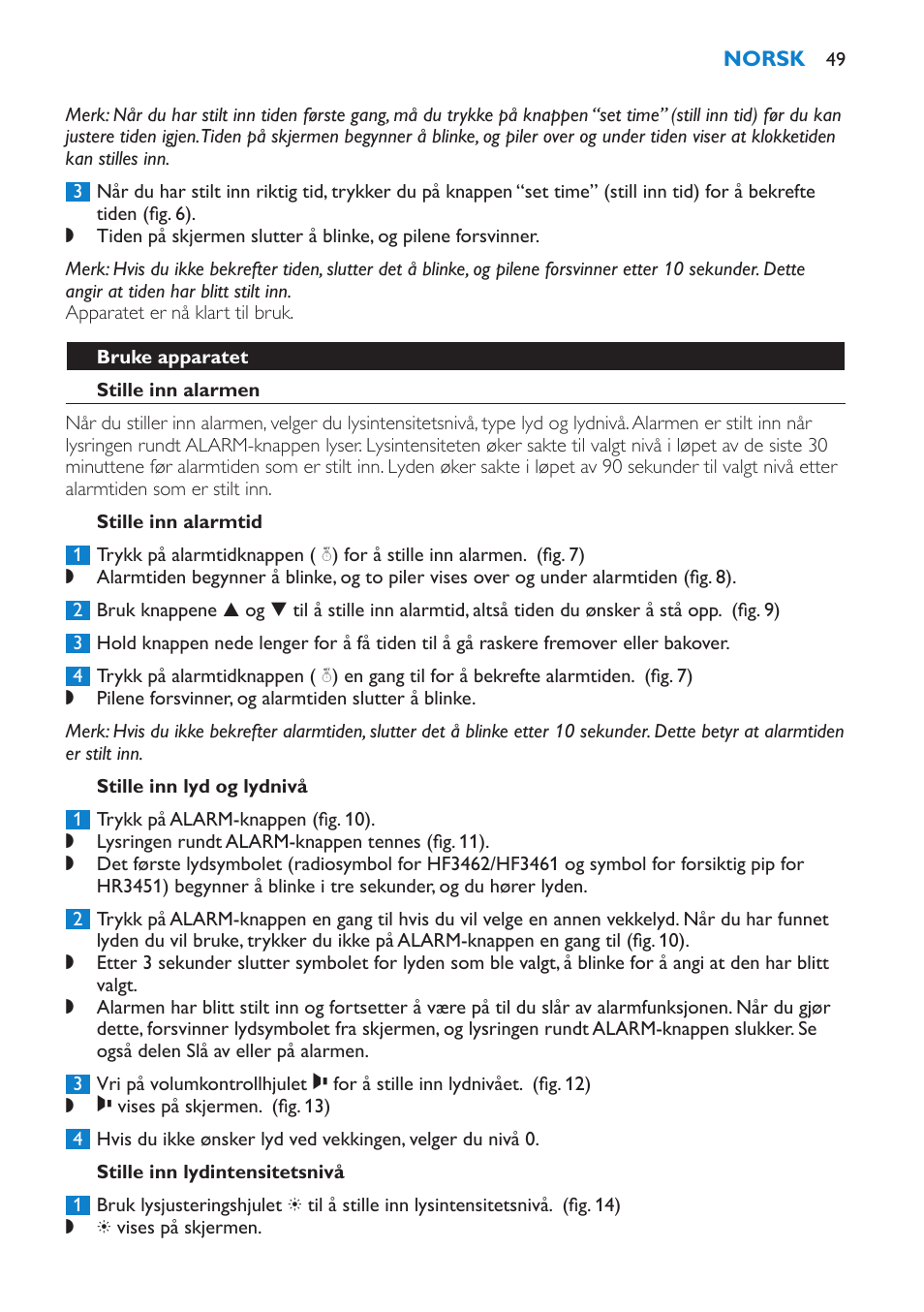 Bruke apparatet, Stille inn alarmen, Stille inn alarmtid | Stille inn lyd og lydnivå, Stille inn lydintensitetsnivå | Philips HF3451 User Manual | Page 49 / 76