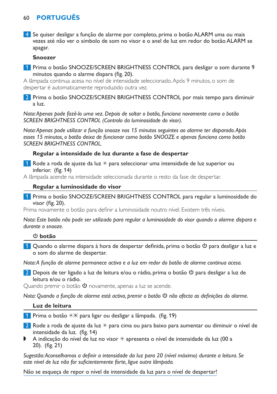 Snoozer, Regular a luminosidade do visor, 3 botão | Luz de leitura | Philips HF3451 User Manual | Page 60 / 76