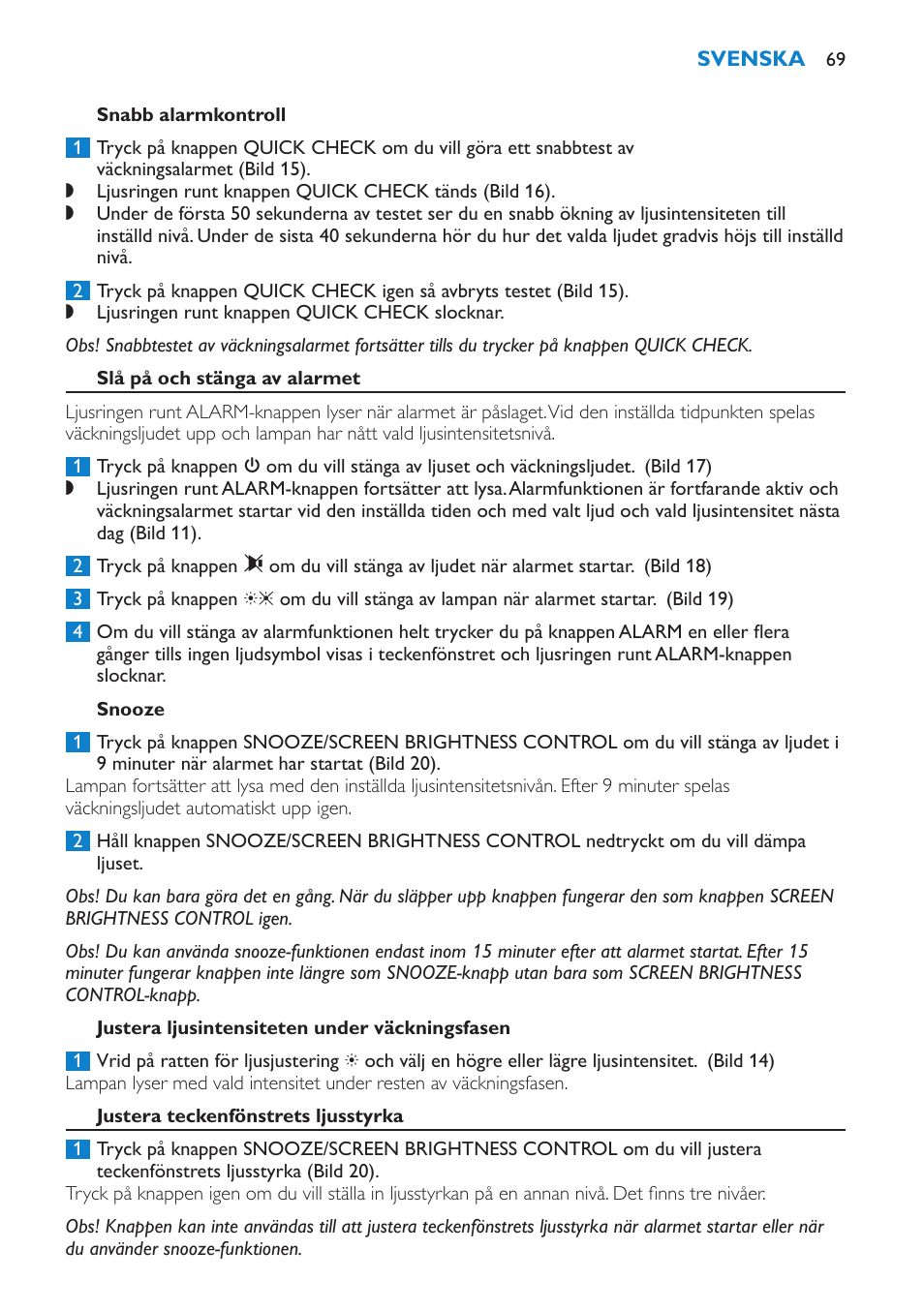 Snabb alarmkontroll, Slå på och stänga av alarmet, Snooze | Justera ljusintensiteten under väckningsfasen | Philips HF3451 User Manual | Page 69 / 76