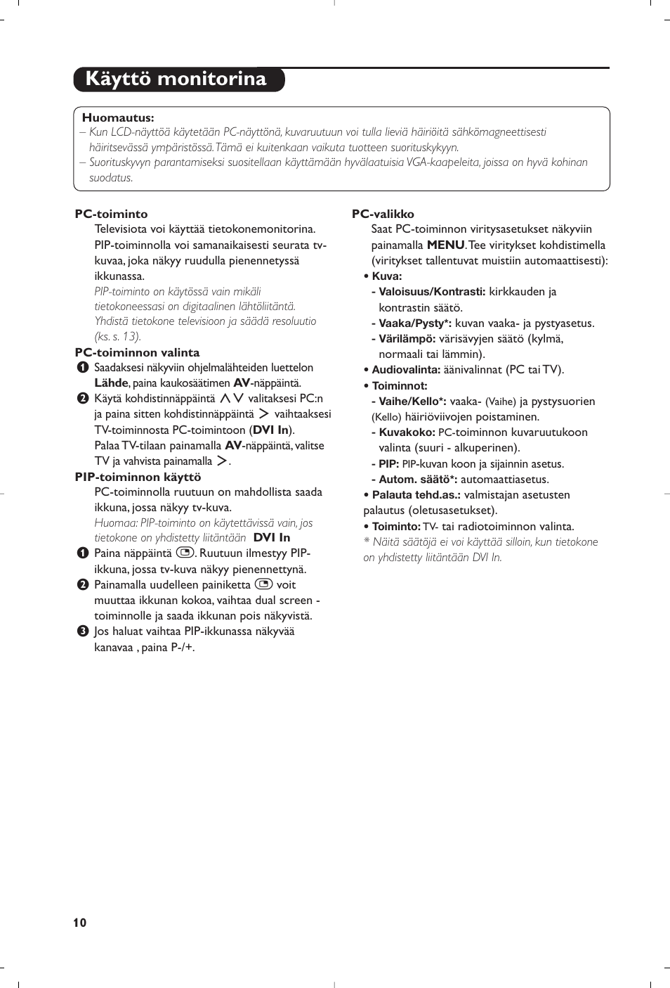 Käyttö monitorina | Philips 15PF5120/58 User Manual | Page 128 / 262