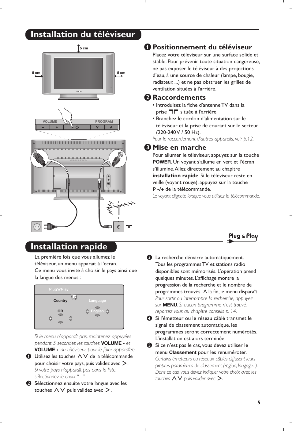 Installation rapide, Installation du téléviseur, Positionnement du téléviseur | É raccordements, Mise en marche | Philips 15PF5120/58 User Manual | Page 25 / 262