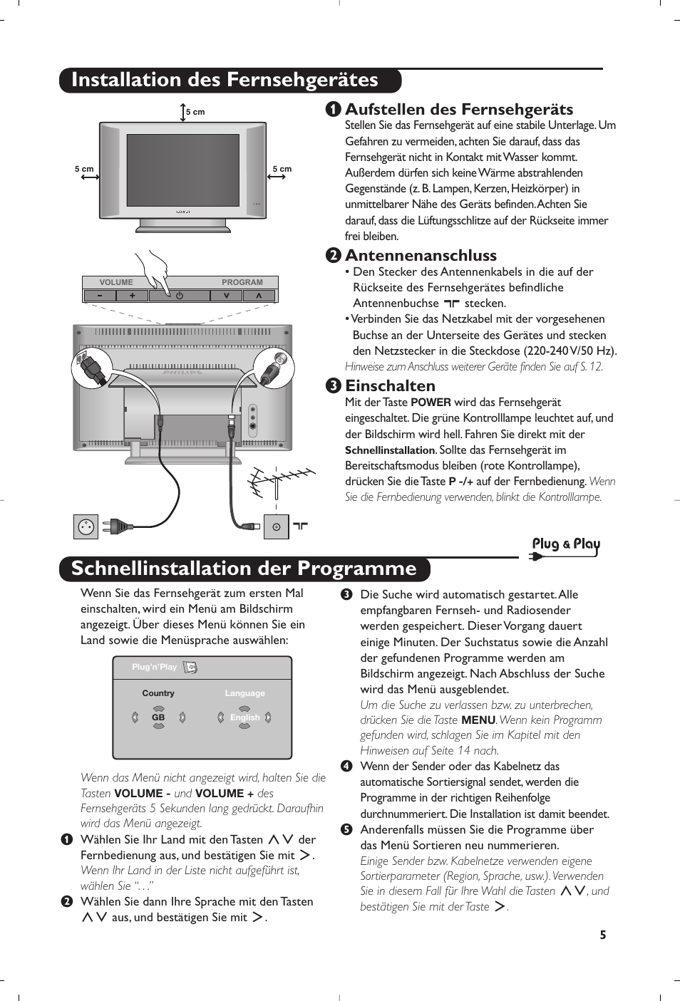 Schnellinstallation der programme, Installation des fernsehgerätes, Aufstellen des fernsehgeräts | É antennenanschluss, Einschalten | Philips 15PF5120/58 User Manual | Page 53 / 262