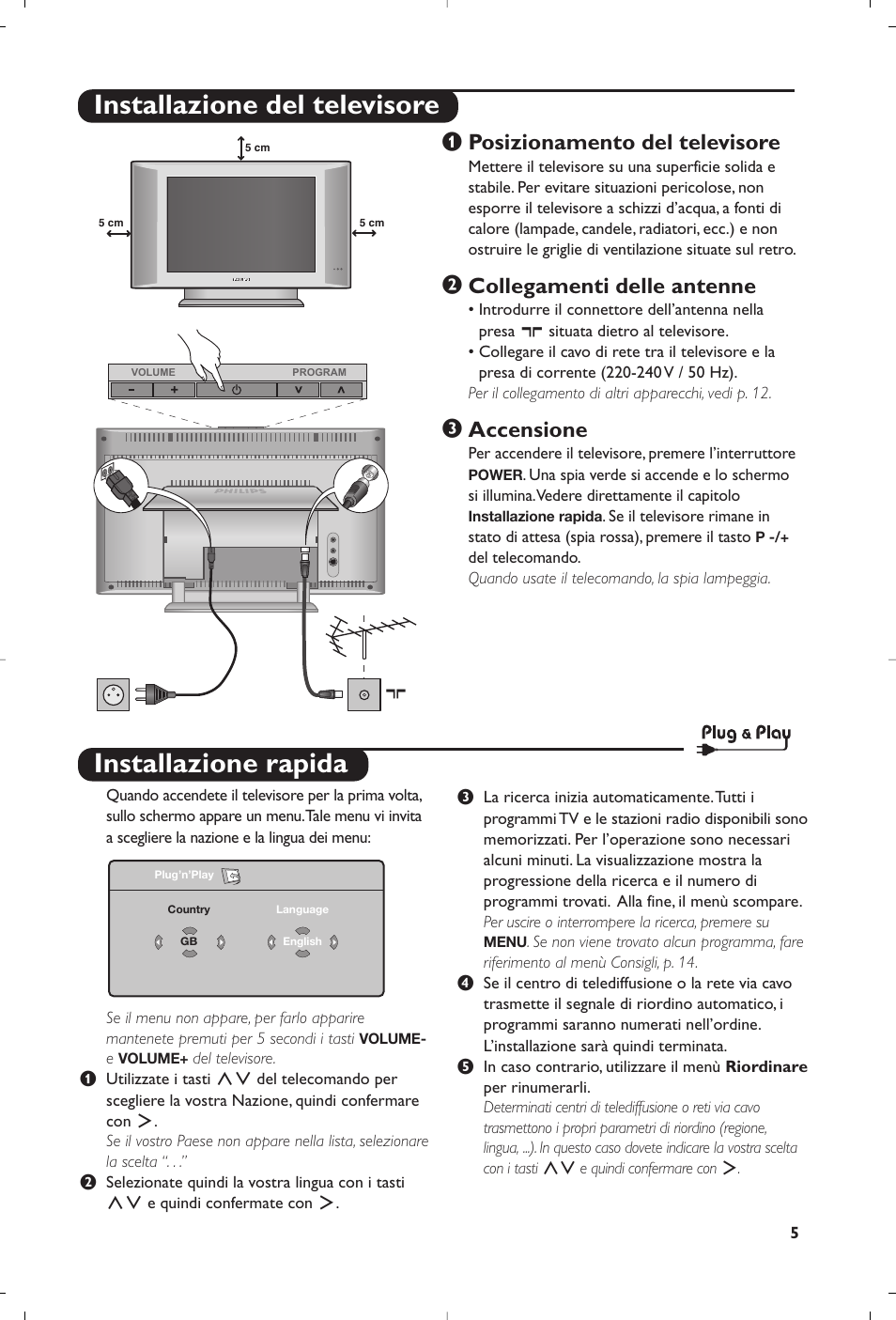 Installazione rapida, Installazione del televisore, Posizionamento del televisore | Collegamenti delle antenne, Accensione | Philips 15PF5120/58 User Manual | Page 67 / 262