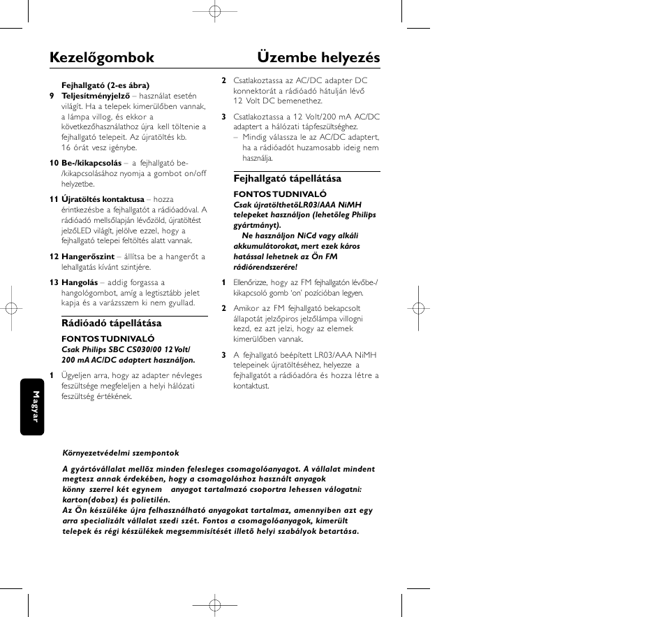 Kezelőgombok üzembe helyezés | Philips HC8410 User Manual | Page 110 / 134