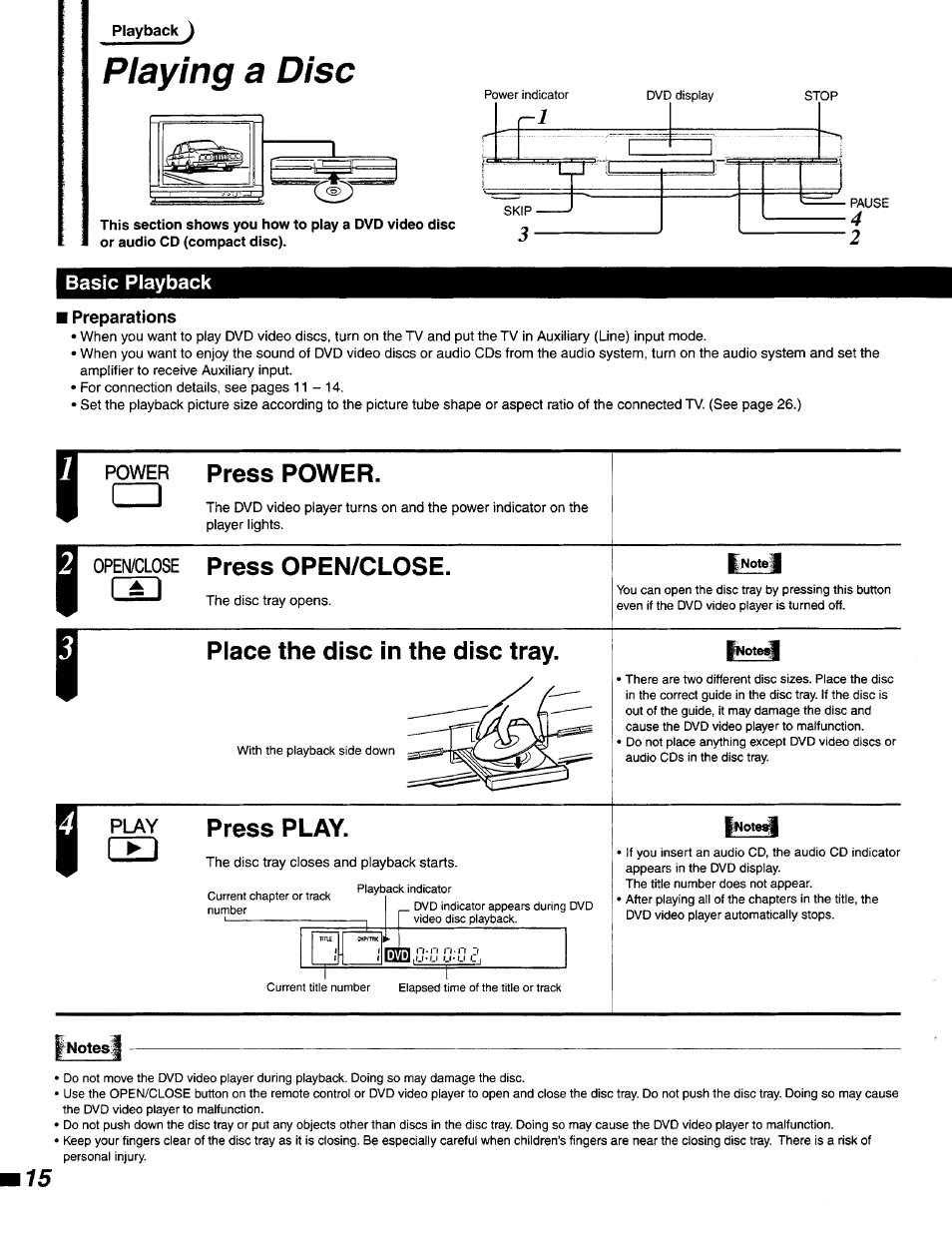 Basic playback, I preparations, Power press power | Press open/close, Place the disc in the disc tray, Play, Press play, Playing a disc | Philips DVD400AT User Manual | Page 15 / 43