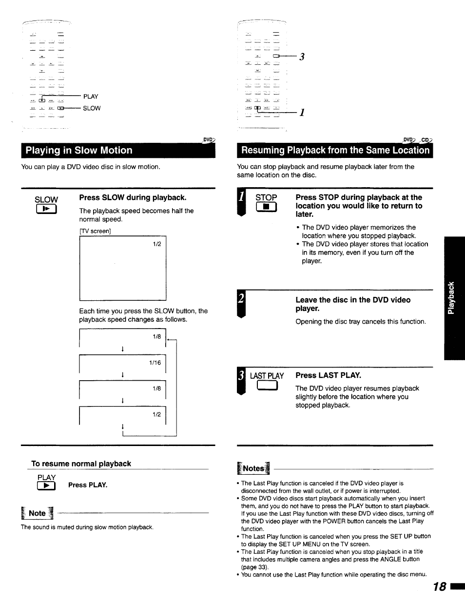 Playing in slow motion, Resuming playback from the same location | Philips DVD400AT User Manual | Page 18 / 43