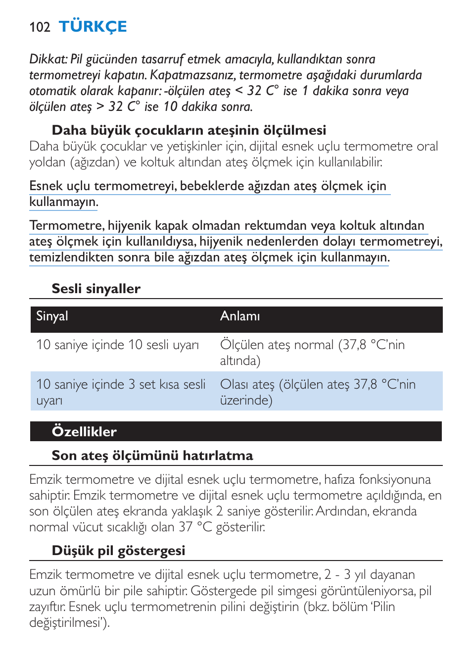 Daha büyük çocukların ateşinin ölçülmesi, Sesli sinyaller, Özellikler | Son ateş ölçümünü hatırlatma, Düşük pil göstergesi | Philips AVENT SCH540 User Manual | Page 102 / 114