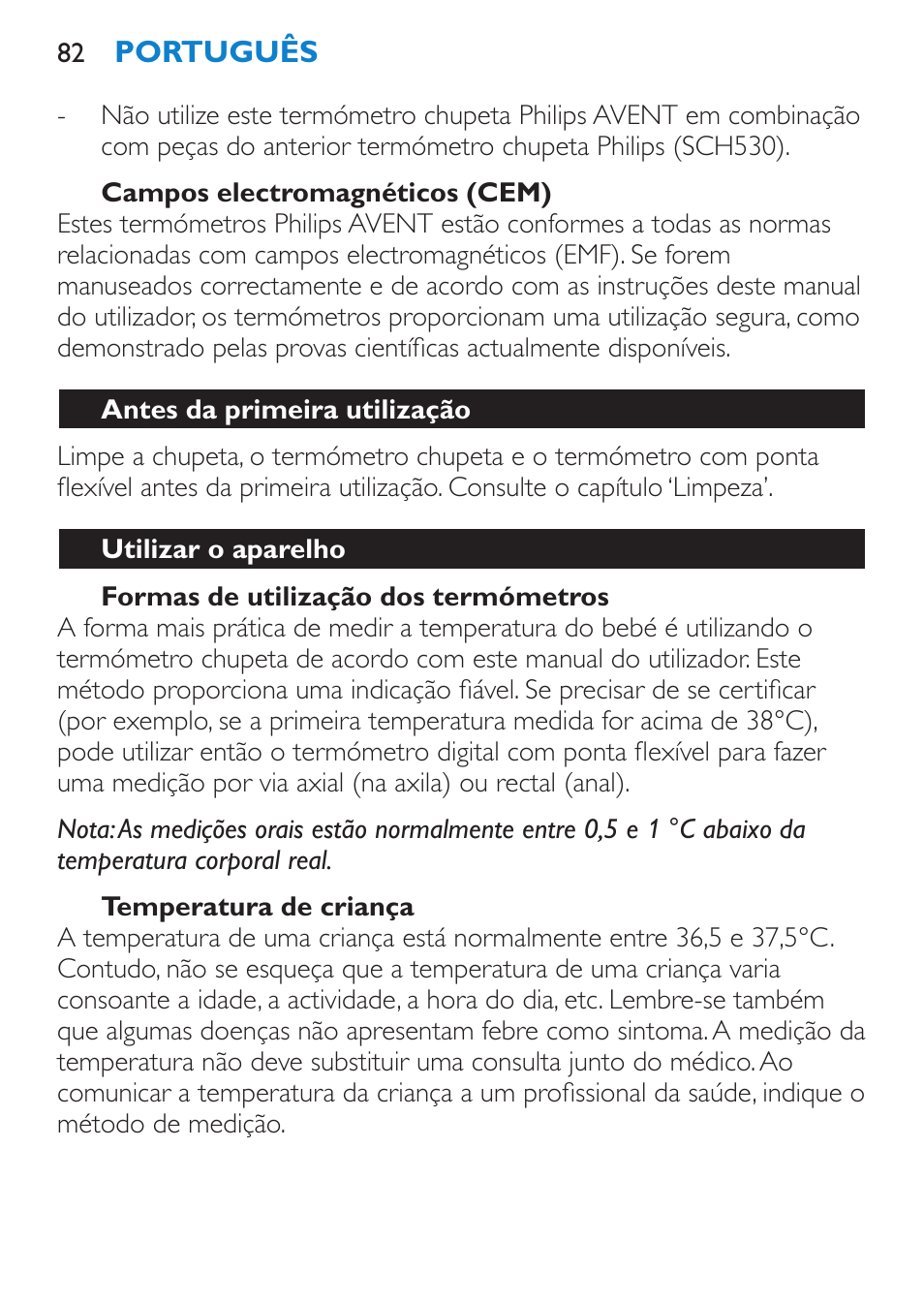 Campos electromagnéticos (cem), Formas de utilização dos termómetros, Temperatura de criança | Antes da primeira utilização, Utilizar o aparelho | Philips AVENT SCH540 User Manual | Page 82 / 114