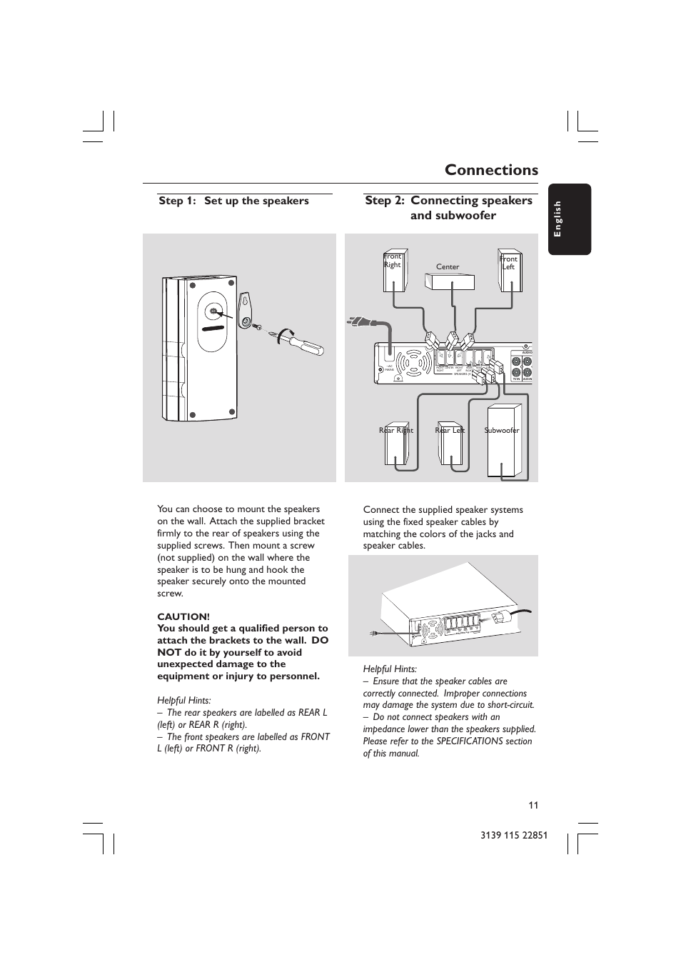 Connections, Step 2: connecting speakers and subwoofer, Step 1: set up the speakers | Caution, English, Front right front left rear right rear left center, Subwoofer | Philips LX3600 User Manual | Page 11 / 46