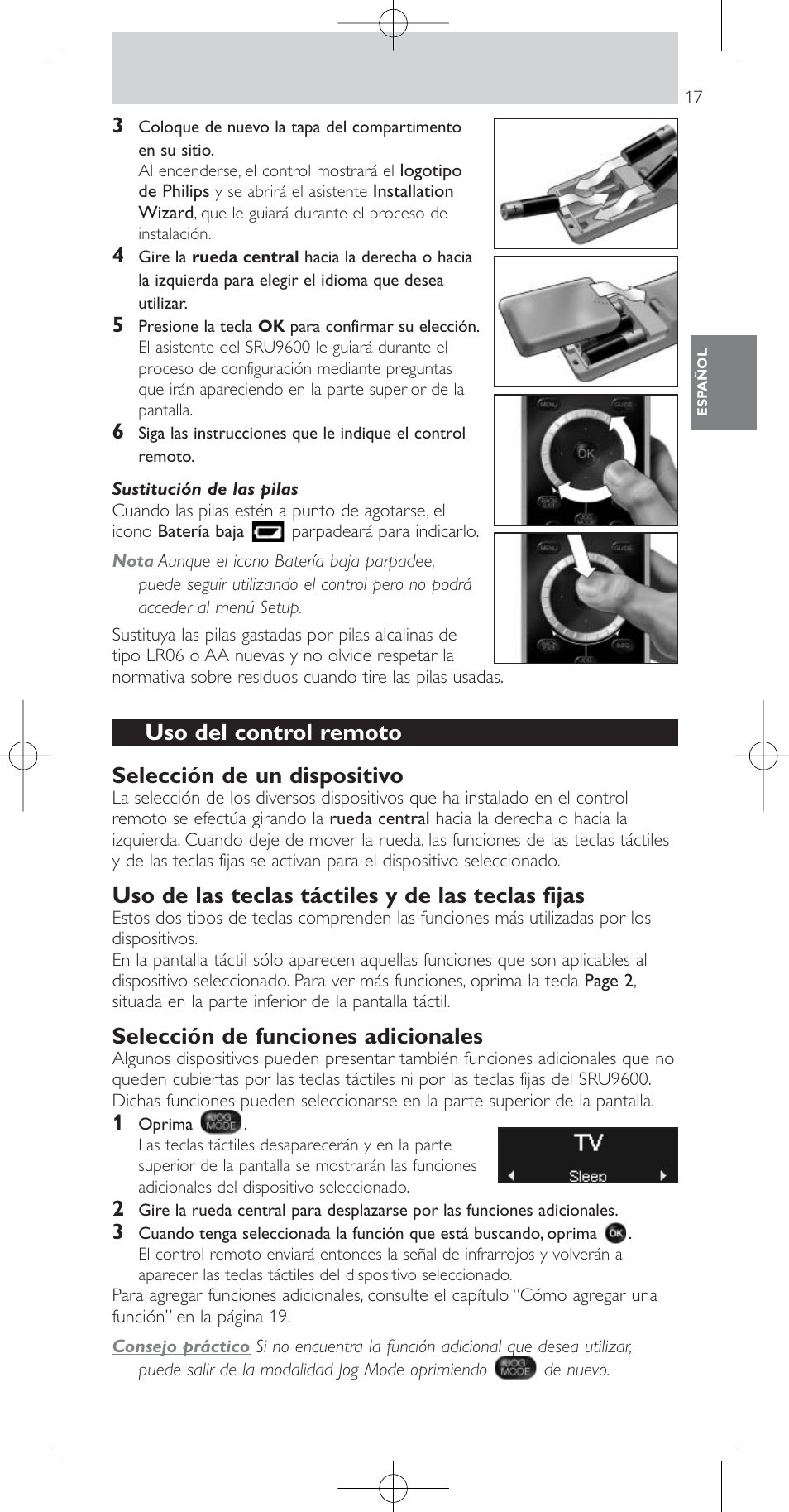 Uso del control remoto selección de un dispositivo, Uso de las teclas táctiles y de las teclas fijas, Selección de funciones adicionales | Philips SRU9600 User Manual | Page 17 / 24