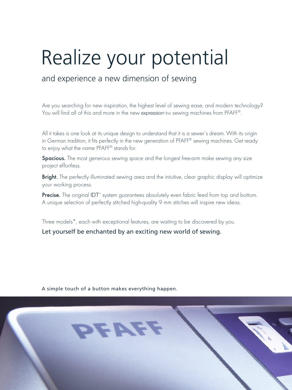 Realize your potential, And experience a new dimension of sewing | Pfaff Expression 3.0 User Manual | Page 2 / 10