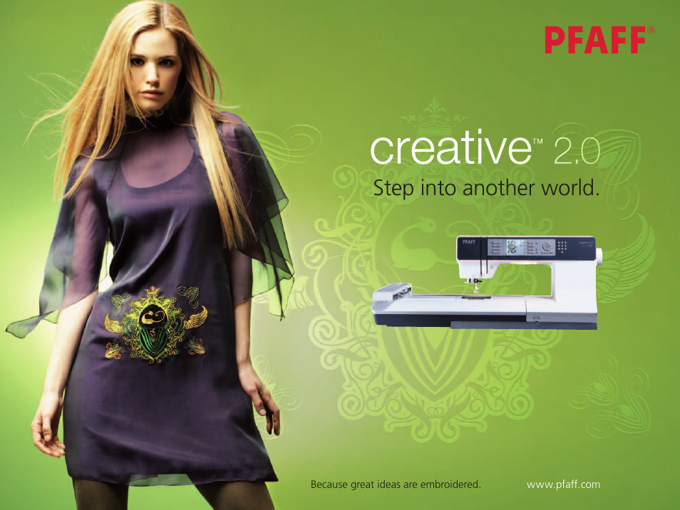 Step into another world | Pfaff Ccreative 2.0 User Manual | Page 2 / 12