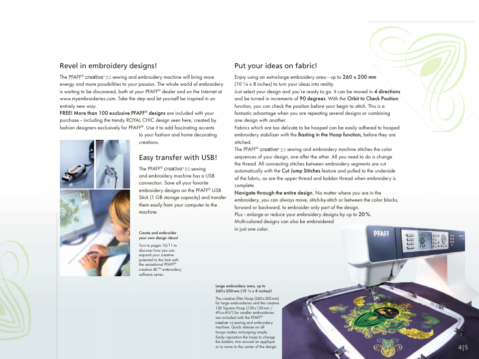 Revel in embroidery designs, Easy transfer with usb, Put your ideas on fabric | Pfaff Ccreative 2.0 User Manual | Page 6 / 12