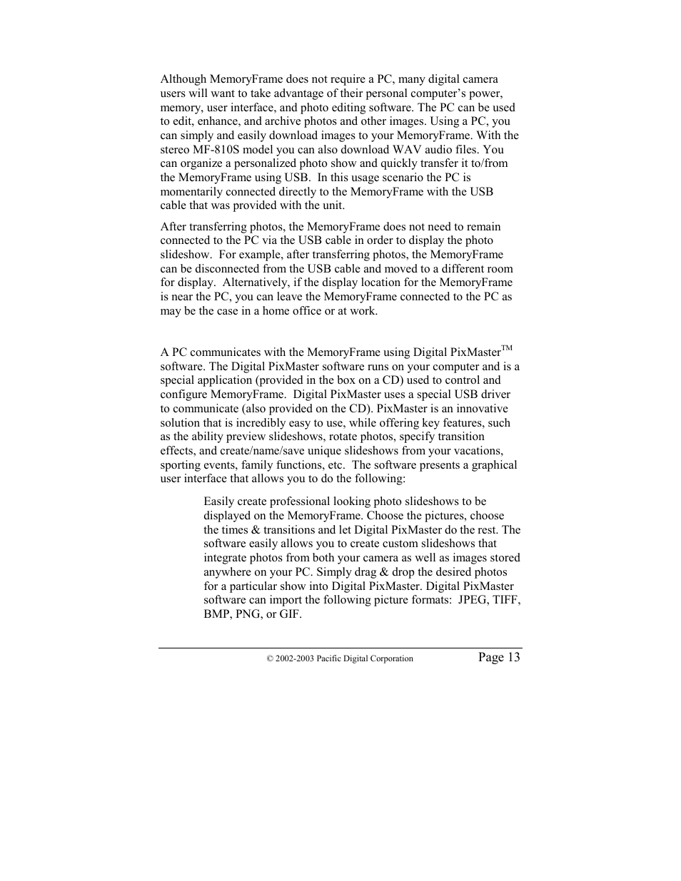 Using memoryframe with a personal computer, 1 digital pixmaster™ pc software overview, Exiting digital pixmaster | Connecting a camera to the memo | Pacific Digital MF-810 User Manual | Page 16 / 68