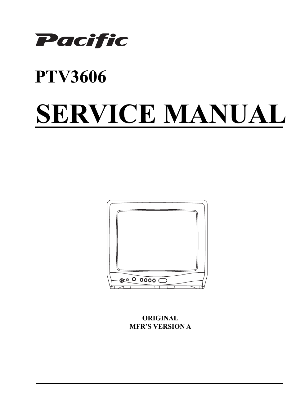 Service manual, Ptv3606 | Pacific Digital PTV3606 User Manual | Page 2 / 66