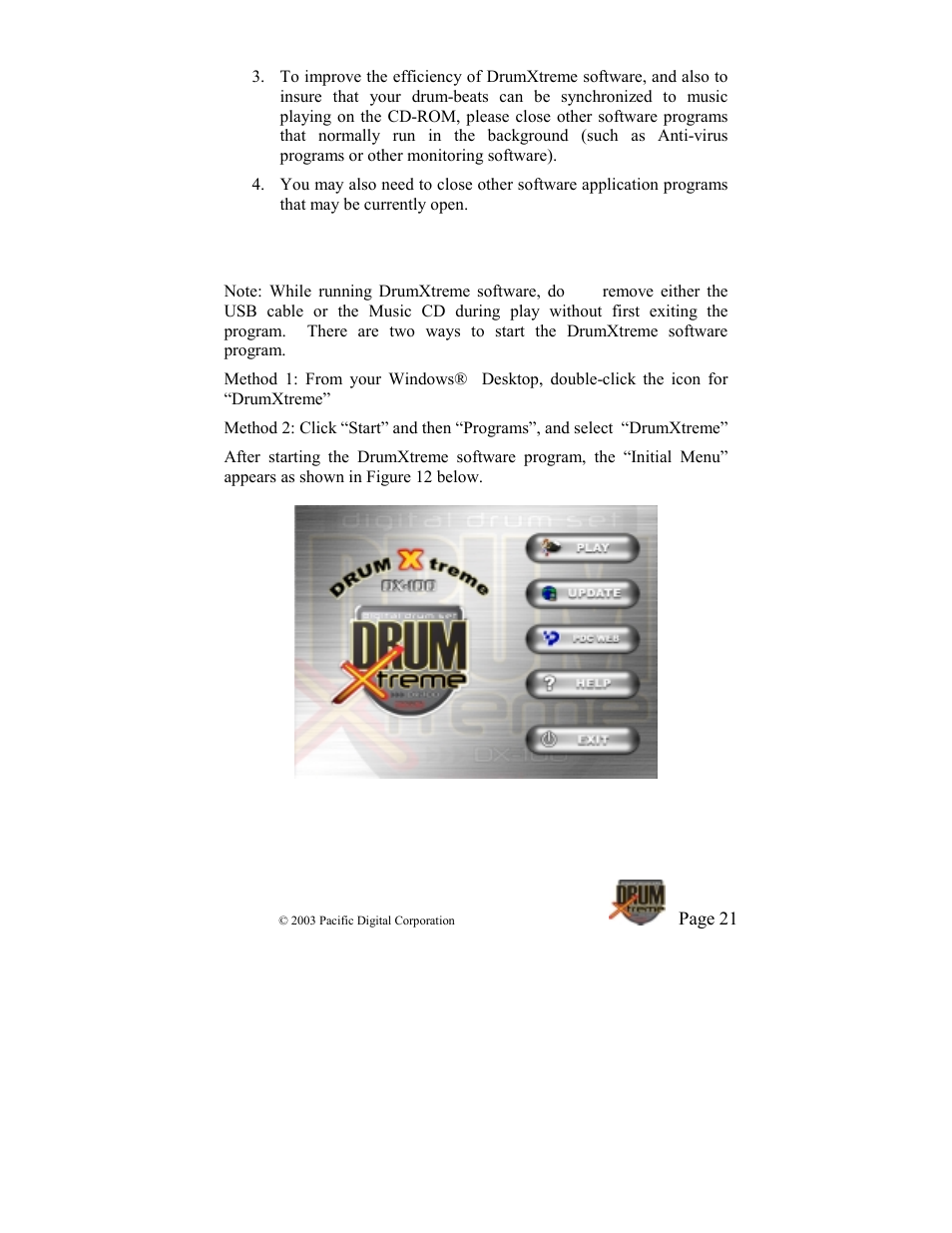 2 starting the drumxtreme software program, Figure 12 – software initial menu | Pacific Digital DrumXtreme User Manual | Page 24 / 56