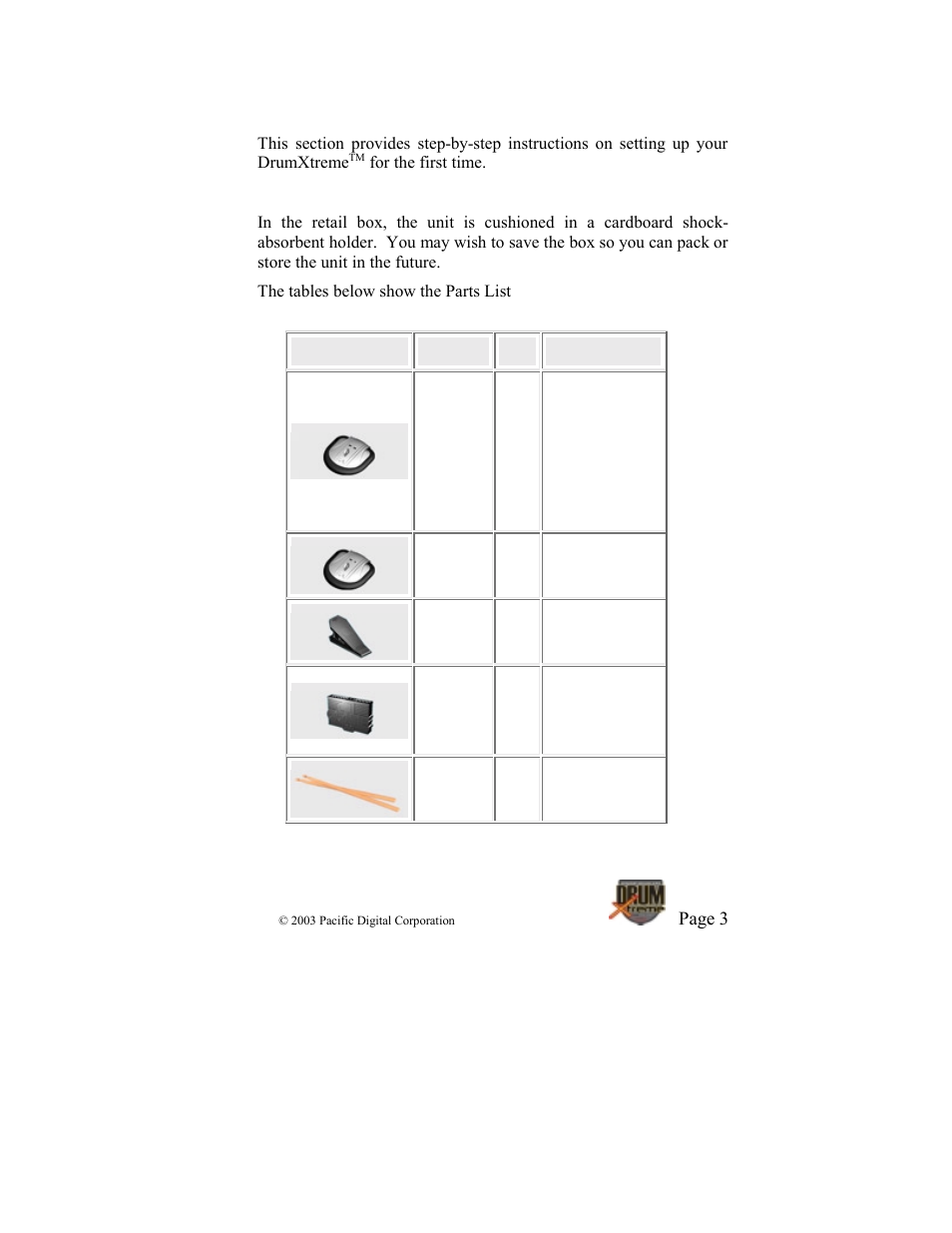 Getting started, 1 unpacking your drumxtreme, Using the digital drum softw | Page 3 4. getting started | Pacific Digital DrumXtreme User Manual | Page 6 / 56