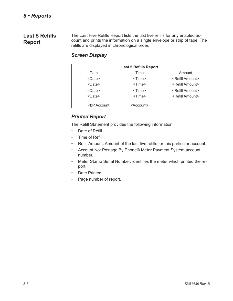 8 • reports, Last 5 refills report, Screen display | Printed report | Pitney Bowes DM550 User Manual | Page 128 / 208