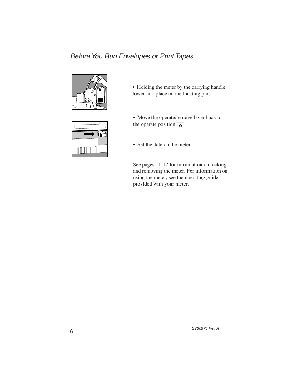 Before you run envelopes or print tapes | Pitney Bowes E589 User Manual | Page 12 / 32